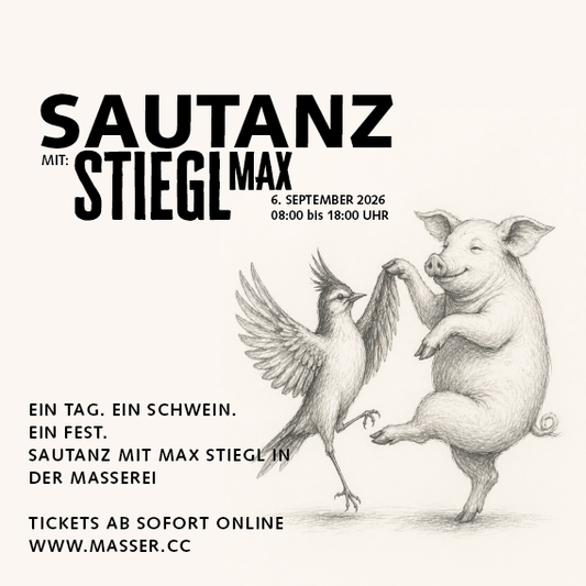 Sautanz mit Max Stiegl – 6. September - Ticket